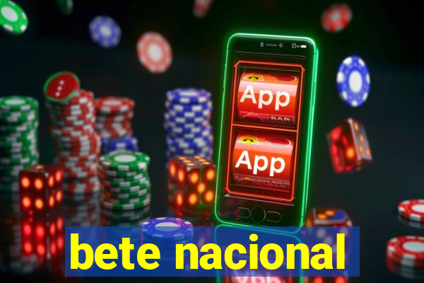 bete nacional